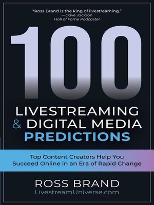 cover image of 100 Livestreaming & Digital Media Predictions